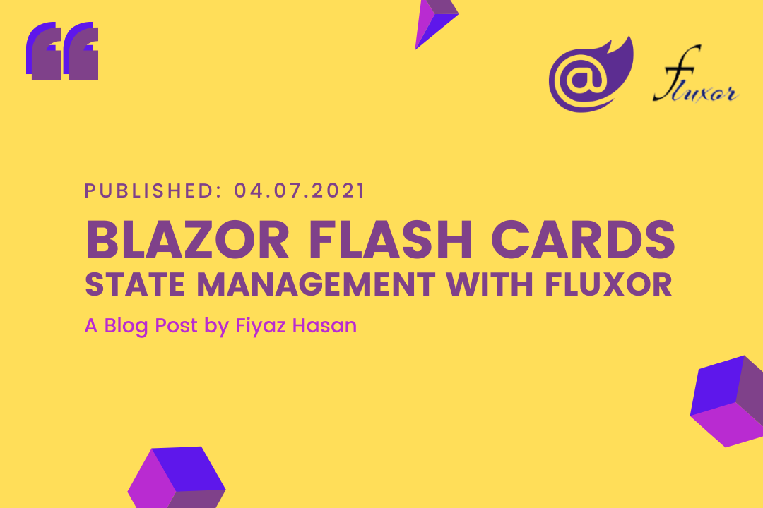 Blazor Flash Cards - State Management with Fluxor
