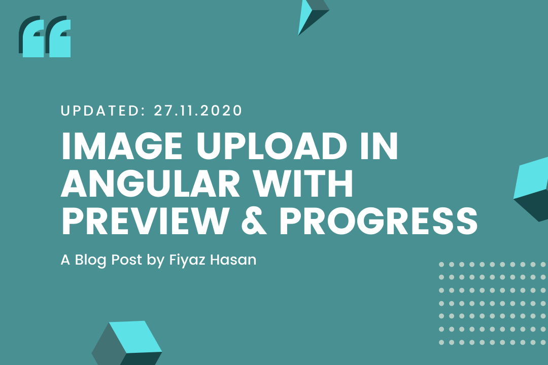 Image Upload in Angular with Preview & Progress
