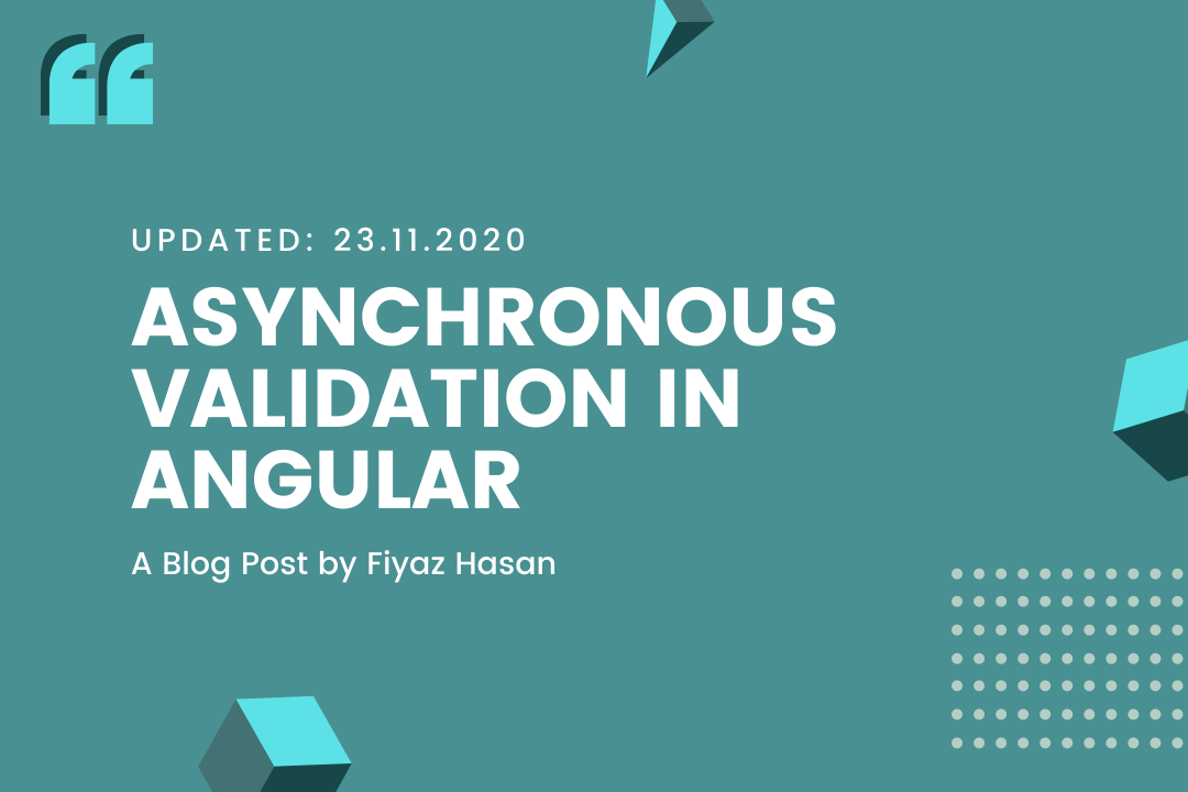 Asynchronous Validation in Angular